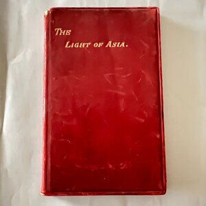 The Light of Asia or The Great Renunciation 1911 Red Leather Sir Edwin Arnold